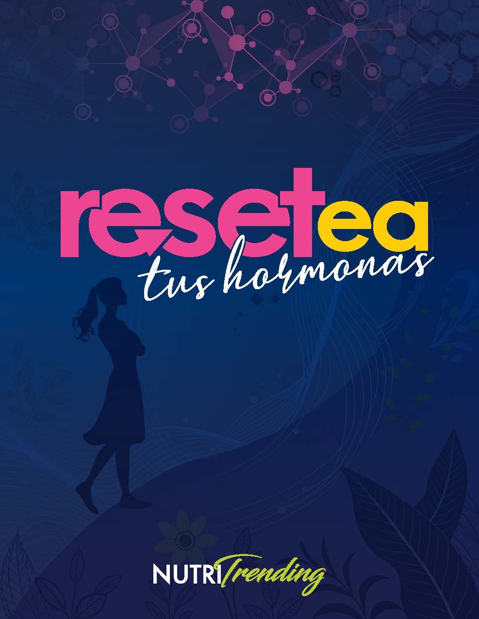 Resetea tus hormonas